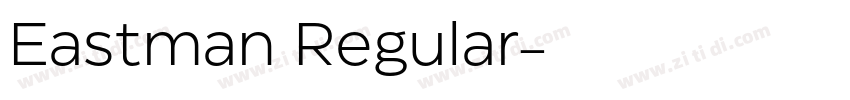 Eastman Regular字体转换 Eastman Regular字体转换